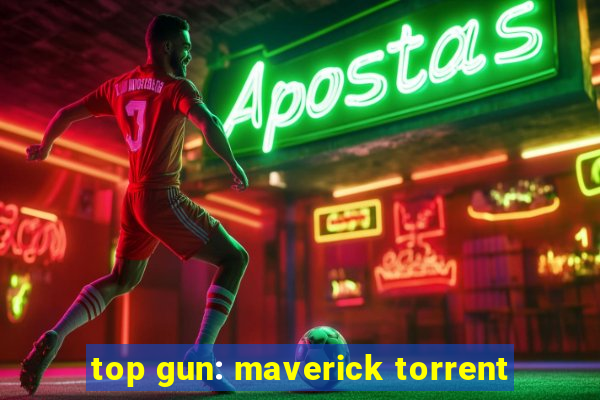 top gun: maverick torrent